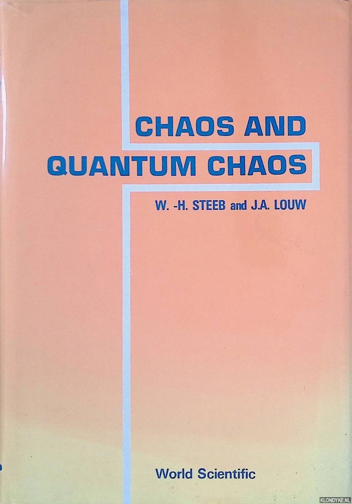 Steeb, W.H. & J.A. Louw - Chaos and Quantum Chaos