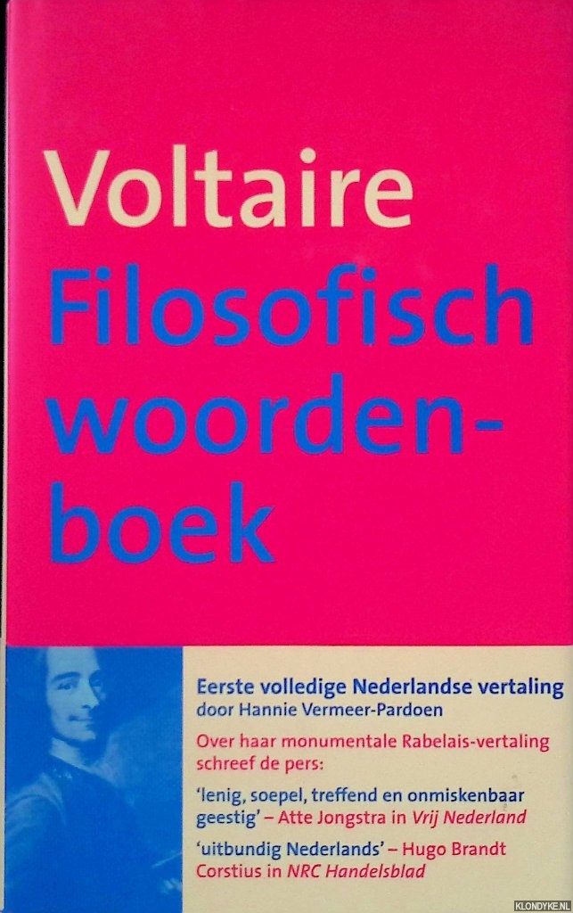 Voltaire - Filosofisch Woordenboek: of de rede op alfabet