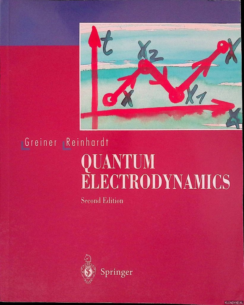 Reinhardt, Joachim & Walter Greiner - Quantum Electrodynamics