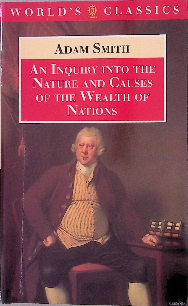 Smith, Adam - Wealth of Nations: A Selected Edition