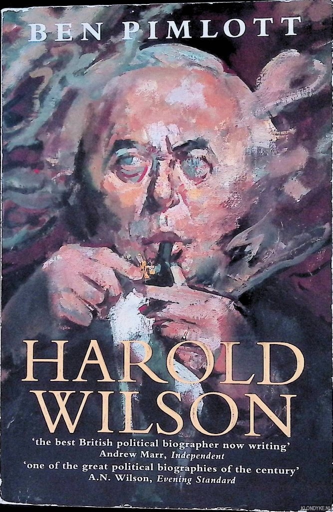 Pimlott, Ben - Harold Wilson