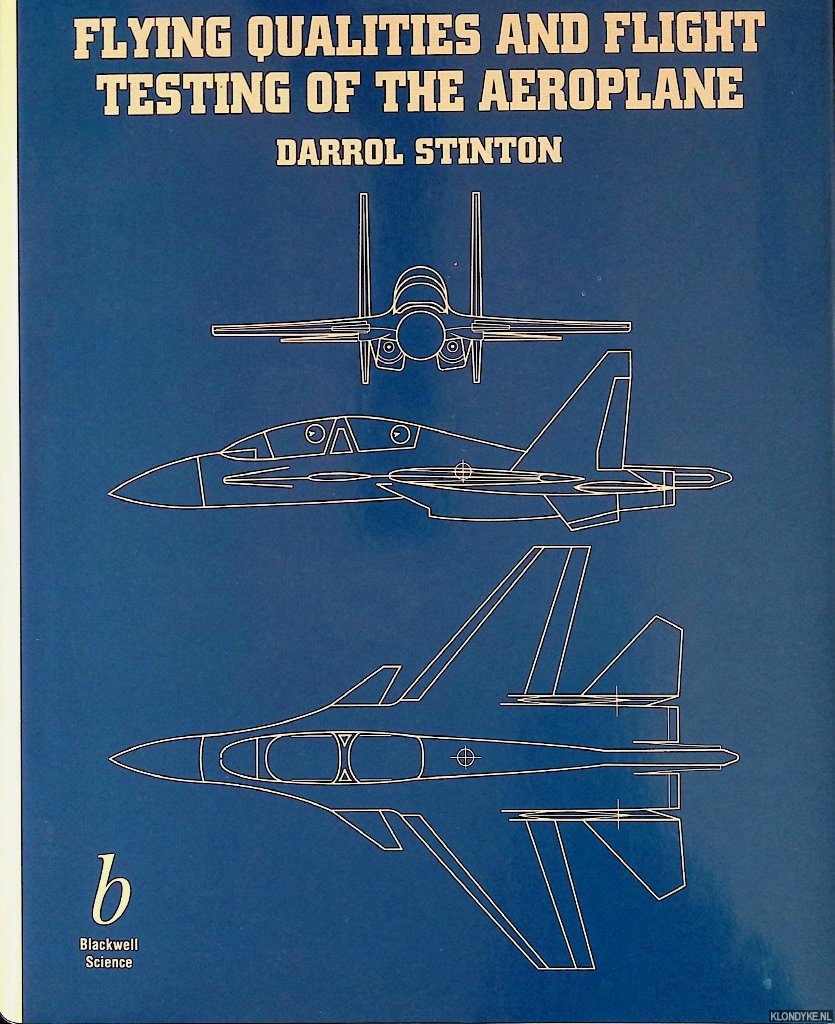 Stinton, Darrol - Flying Qualities and Flight Testing of the Aeroplane