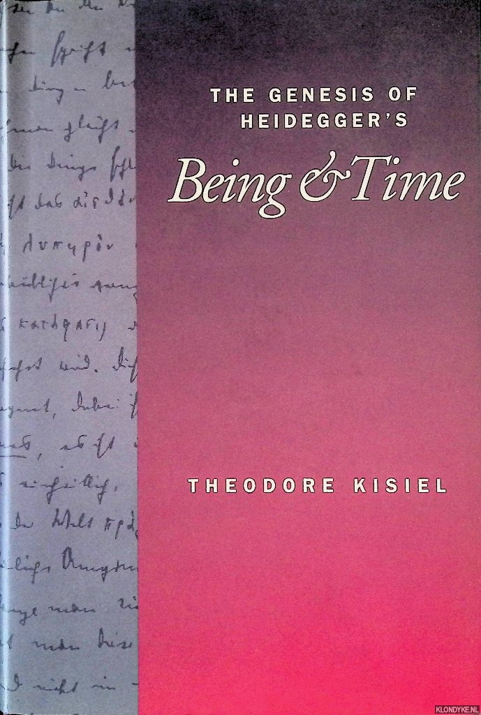 Kisiel, Theodore - The Genesis of Heidegger's Being and Time