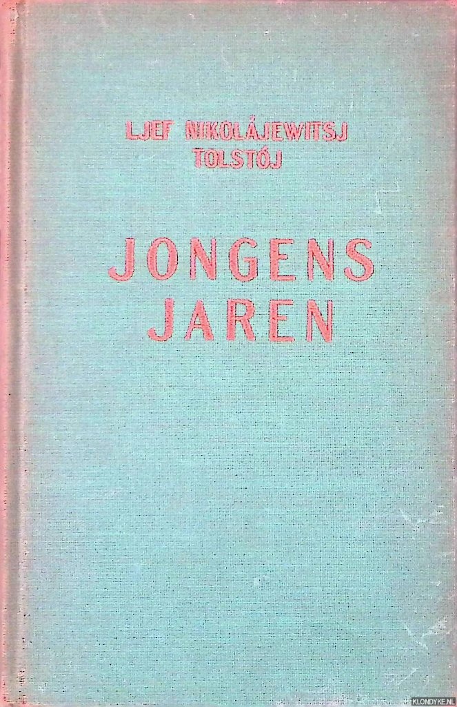 Tolstj, Ljef Nikoljewitsj - Jongensjaren