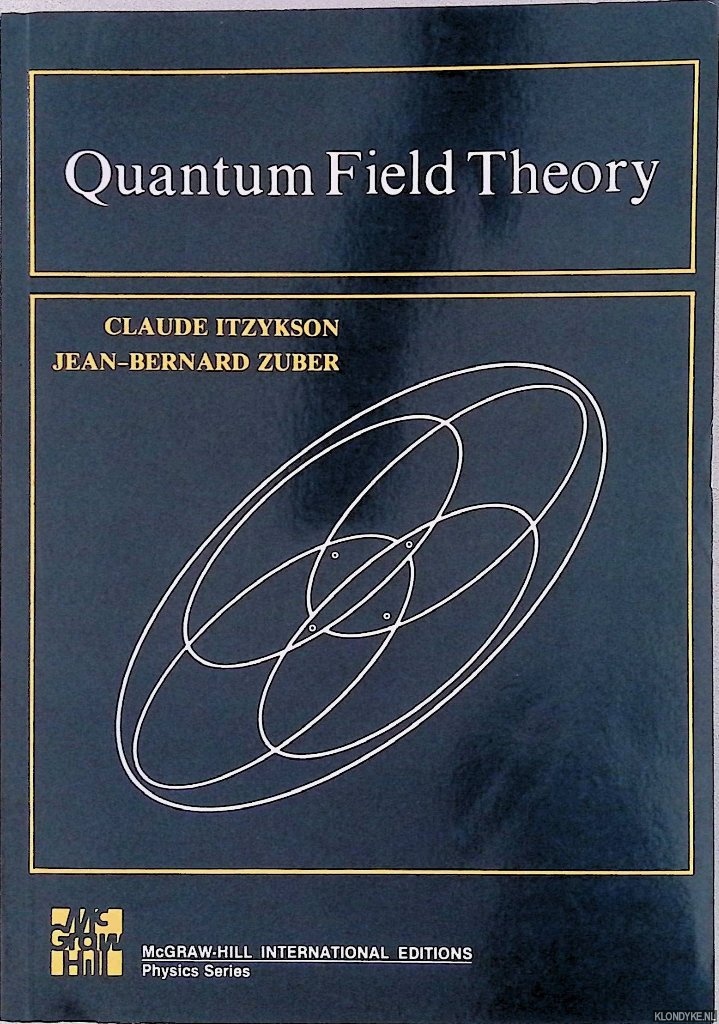 Itzykson, Claude - Quantum Field Theory