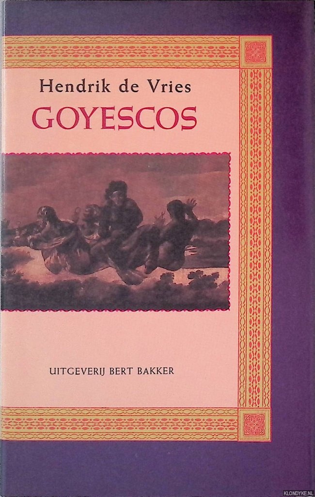 Vries, Hendrik de - Goyescos
