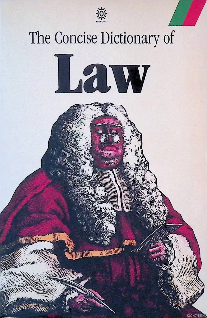 Martin, Elizabeth A. (editor) - The Concise Dictionary of Law
