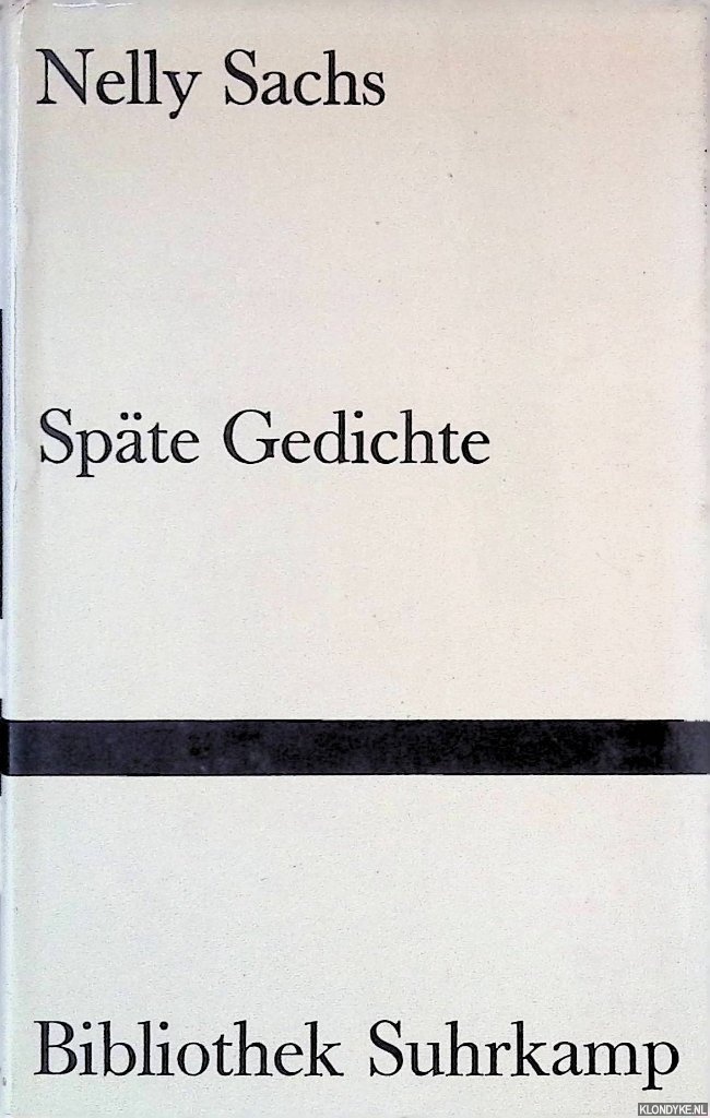 Sachs, Nelly - Spte Gedichte