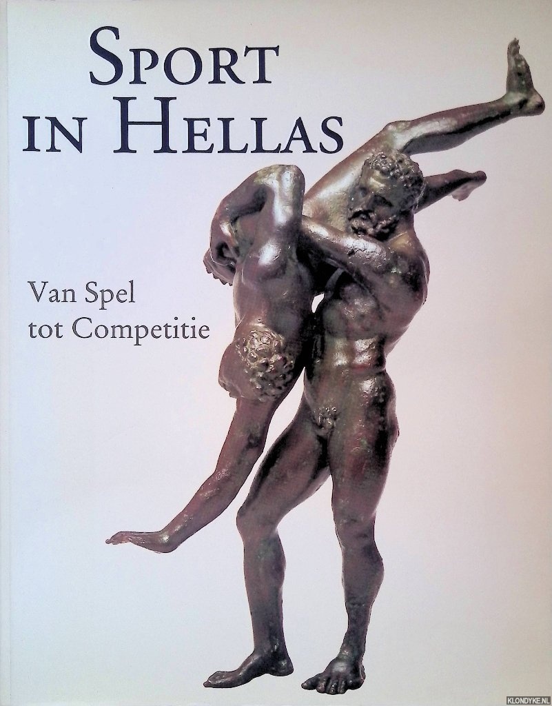 Vanhove, Doris - en anderen - Sport in Hellas. Van spel tot competitie