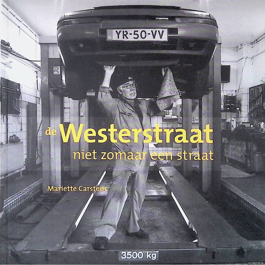Carstens, Mariette & Jaap van Straalen - De Westerstraat, niet zomaar een straat