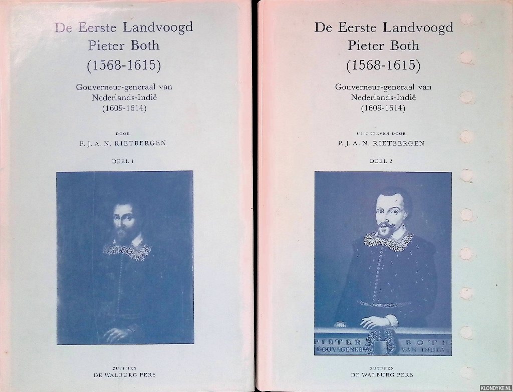 Rietbergen, P.J.A.N. - De Eerste Landvoogd Pieter Both (1568-1615): Gouverneur-generaal van Nederlands-Indi (2 delen)