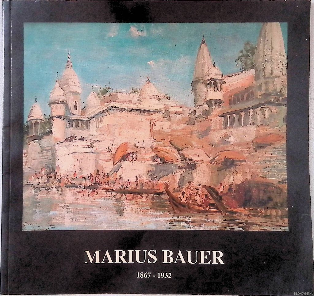 Jansen, Maritta - Marius Bauer 1867-1932
