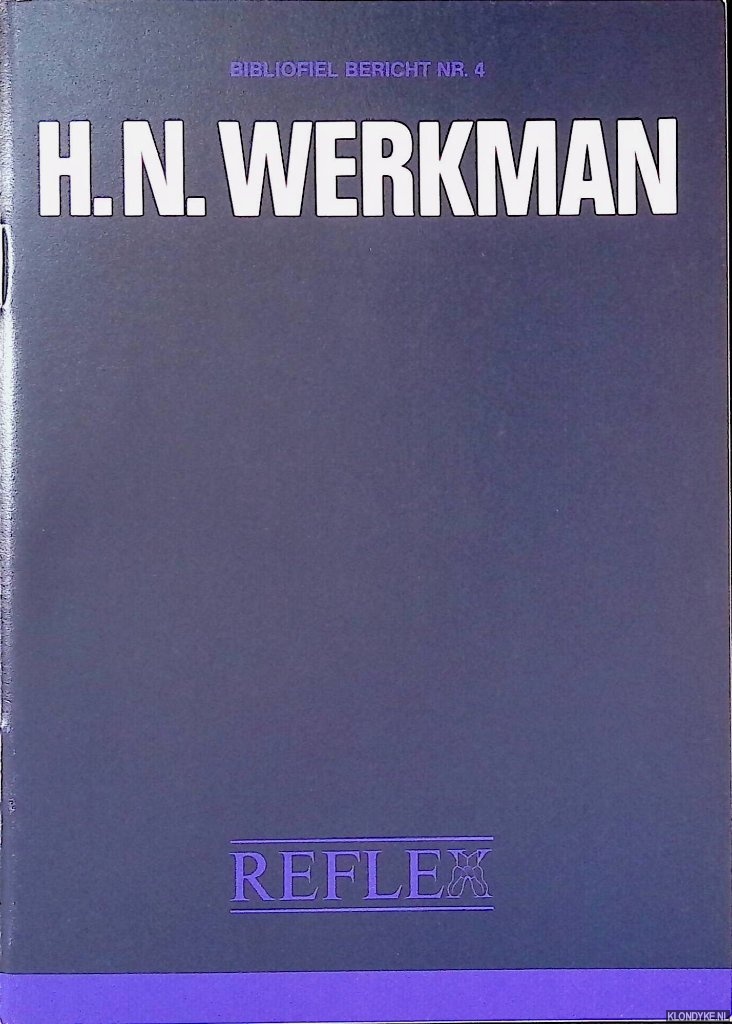 Verkoopcatalogus - H.N.Werkman: Bibliofiel bericht nr. 4