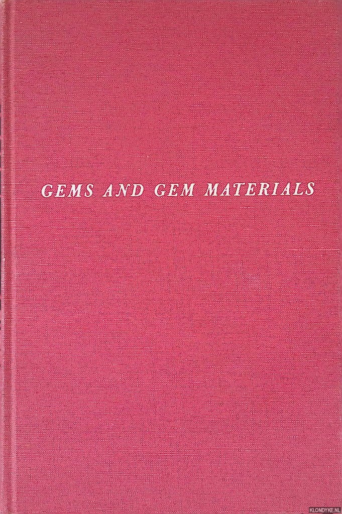 Kraus, Edward Henry & Chester Baker Slawson - Gems and Gem Materials