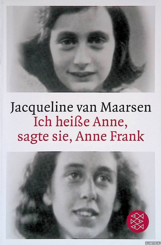 Maarsen, Jacqueline van - Ich heie Anne, sagte sie, Anne Frank