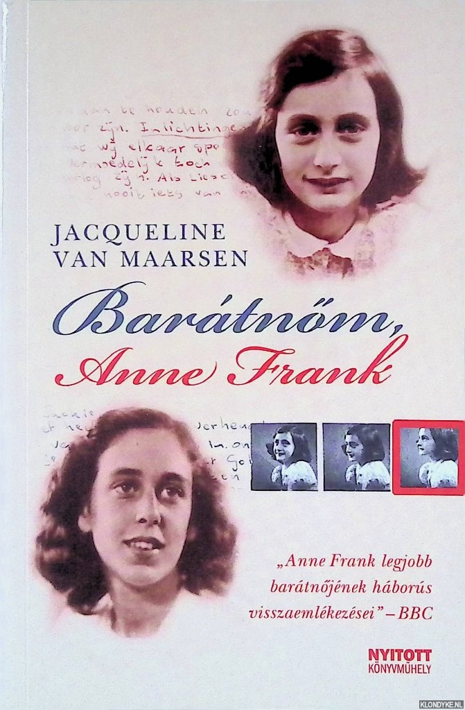 Maarsen, Jacqueline van - Bartnom, Anne Frank