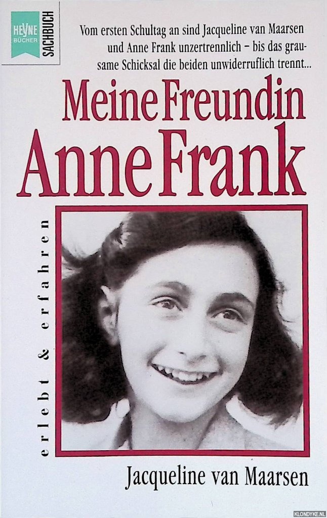 Maarsen, Jacqueline van - Meine Freundin Anne Frank