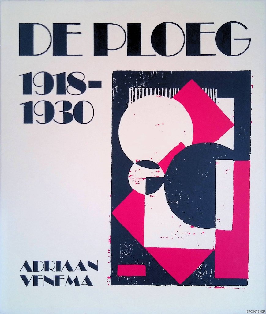 Venema, Adriaan - De Ploeg 1918-1930