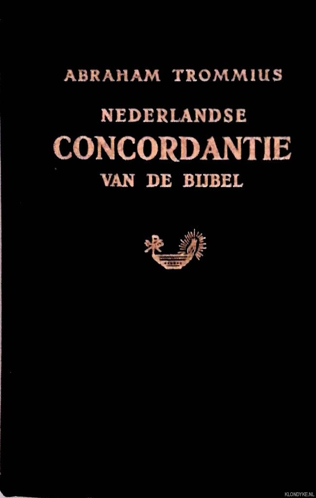 Trommius, Abraham - Nederlandse Concordantie van de Bijbel