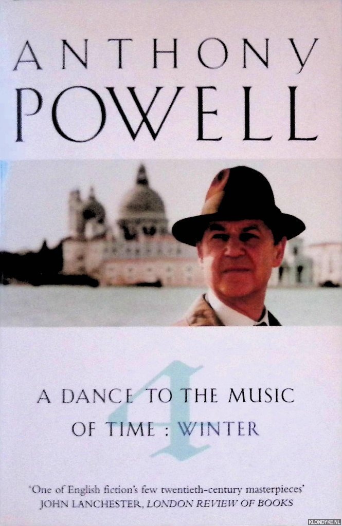 Powell, Anthony - A Dance to the Music of Time 4: Winter