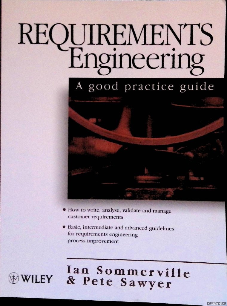 Sommerville, Ian - Requirements Engineering: A Good Practice Guide