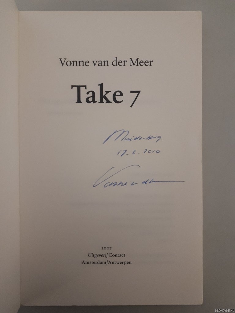 Meer, Vonne van der - Take 7 *GESIGNEERD*