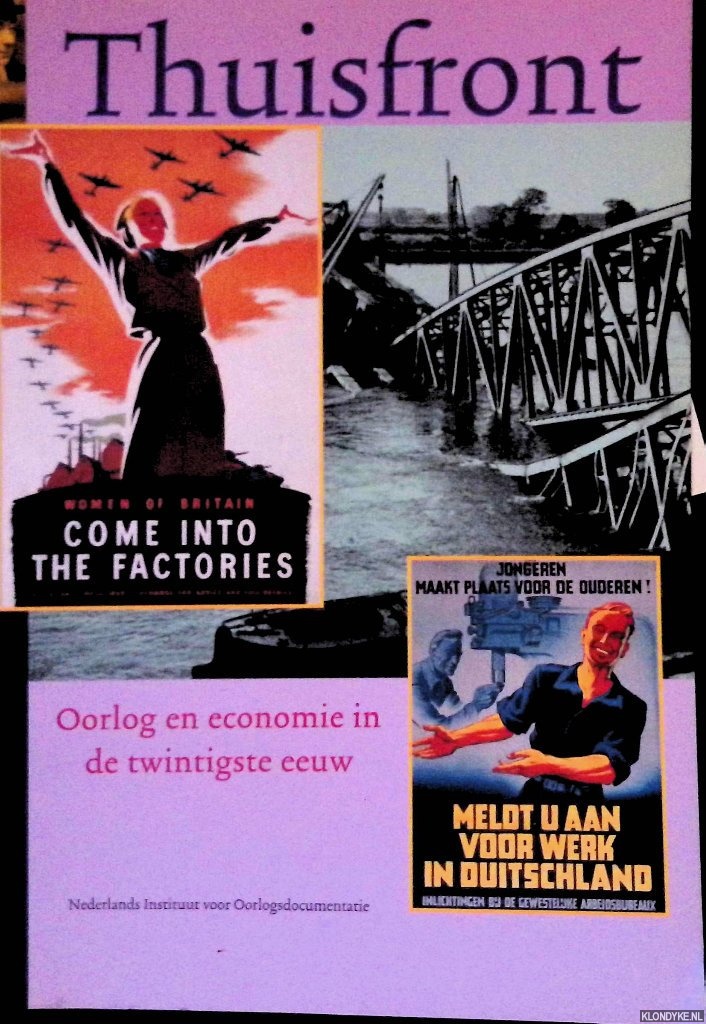 Keizer, Madelon de - en anderen - Thuisfront: Oorlog en Economie in de Twintigste Eeuw.