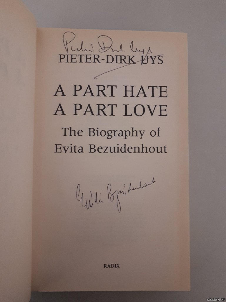 Uys, Pieter-Dirk - A Part Hate, A Part Love *SIGNED*