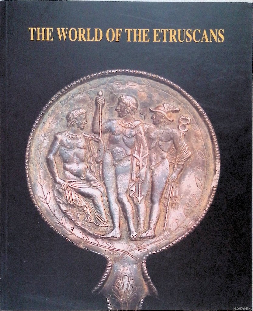 Miller, Jennifer M. (editor) - The World of the Etruscans