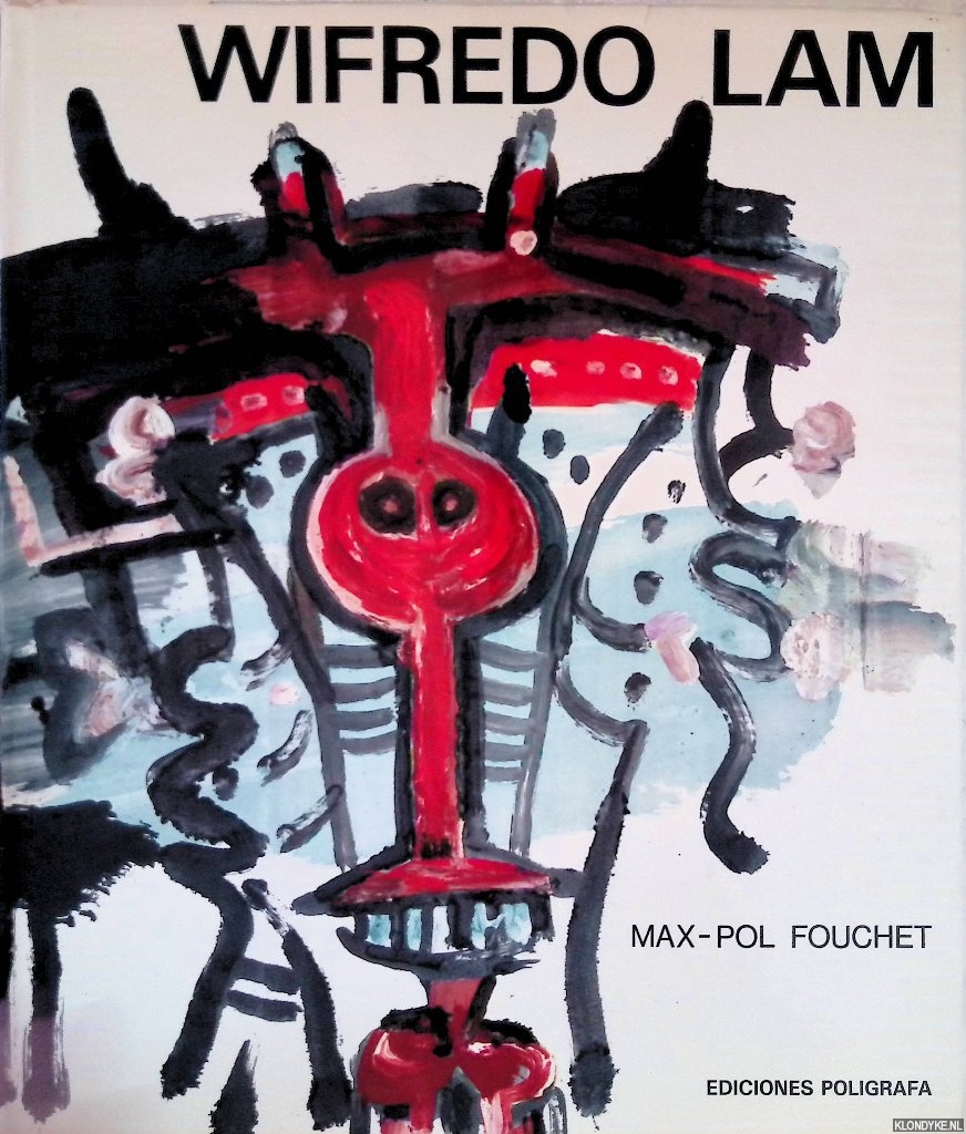 Fouchet, Max-Pol - Wifredo Lam