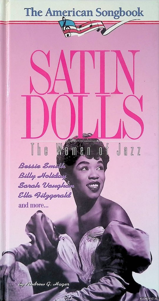 Hager, Andrew G. - Satin Dolls: The Women of Jazz + CD