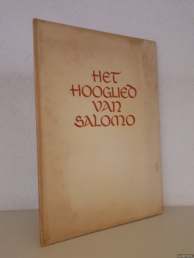 Haalboom, G.J. - Het Hooglied van Salomo