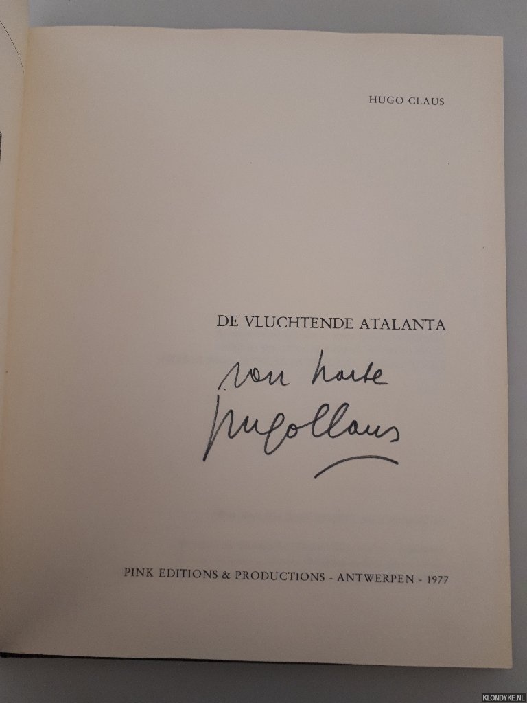 Claus, Hugo - De vluchtende Atalanta *GESIGNEERD*