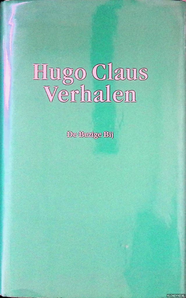 Claus, Hugo - Verhalen