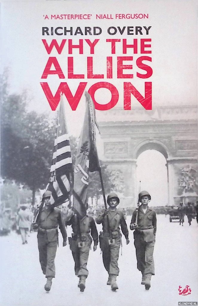 Overy, Richard - Why the Allies Won