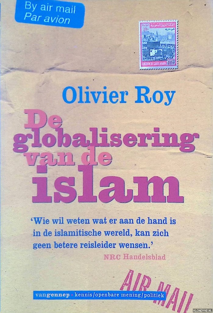 Roy, Olivier - De globalisering van de islam