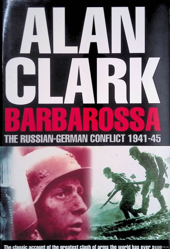 Clark, Alan - Barbarossa: The Russian-German Conflict 1941-45