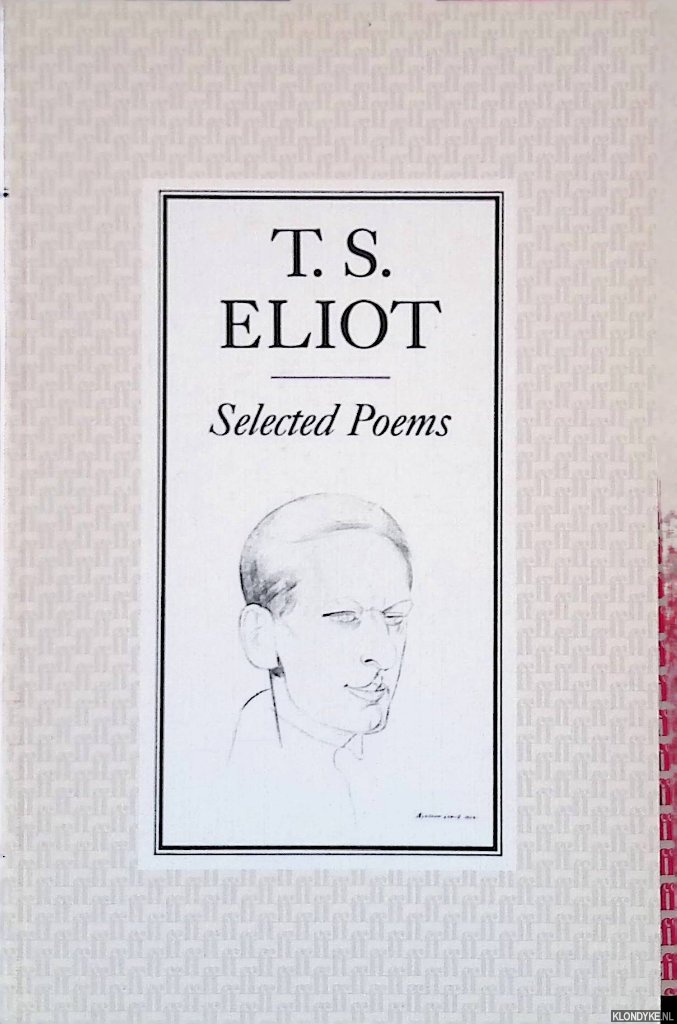 Eliot, T.S. - Selected Poems