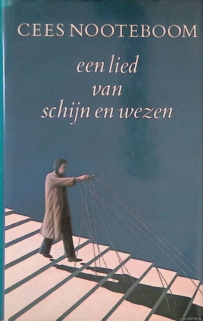 Nooteboom, Cees - Een lied van schijn en wezen