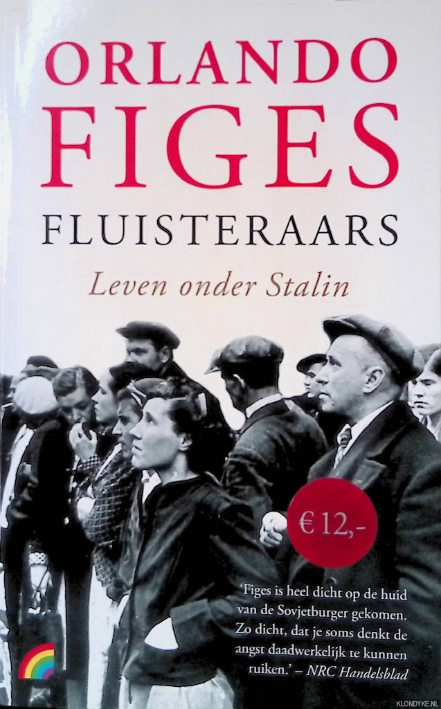 Figes, Orlando - Fluisteraars: leven onder Stalin