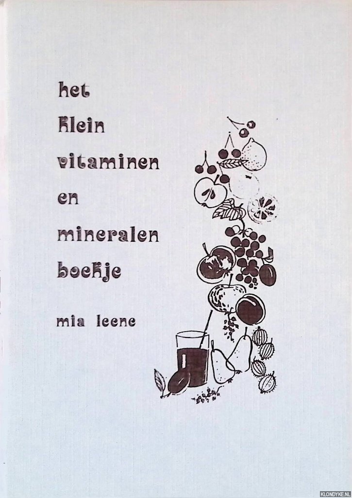 Leene, Mia - Het klein vitaminen en mineralen boekje