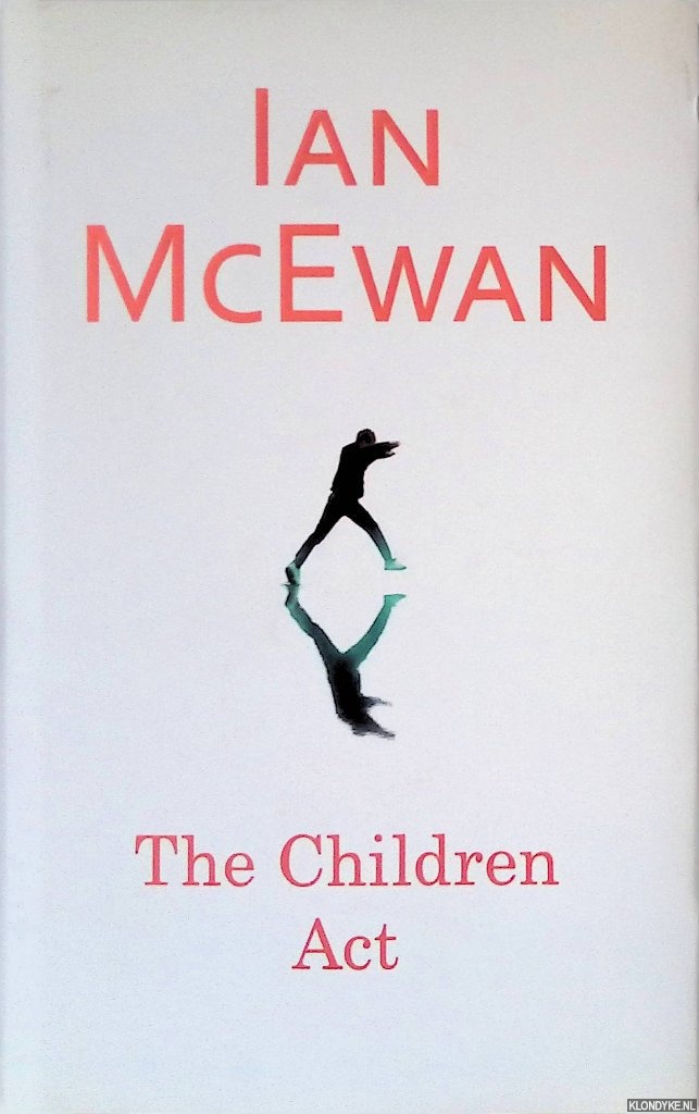 McEwan, Ian - The Children Act