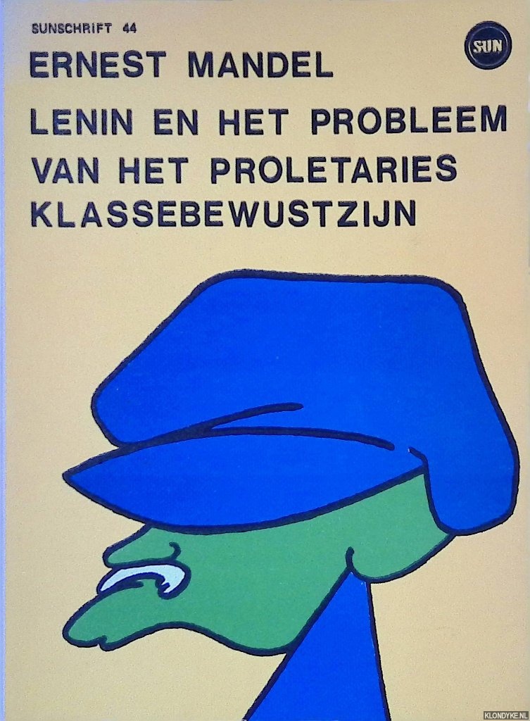 Mandel, Ernest - Lenin en het probleem van het proletaries klassebewustzijn