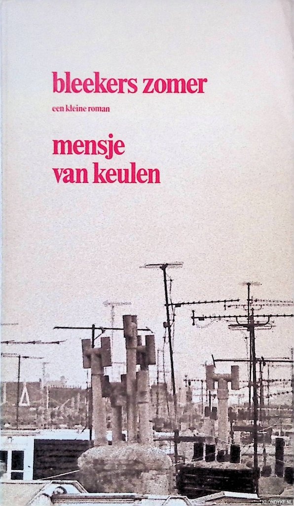 Keulen, Mensje van - Bleekers zomer: een kleine roman