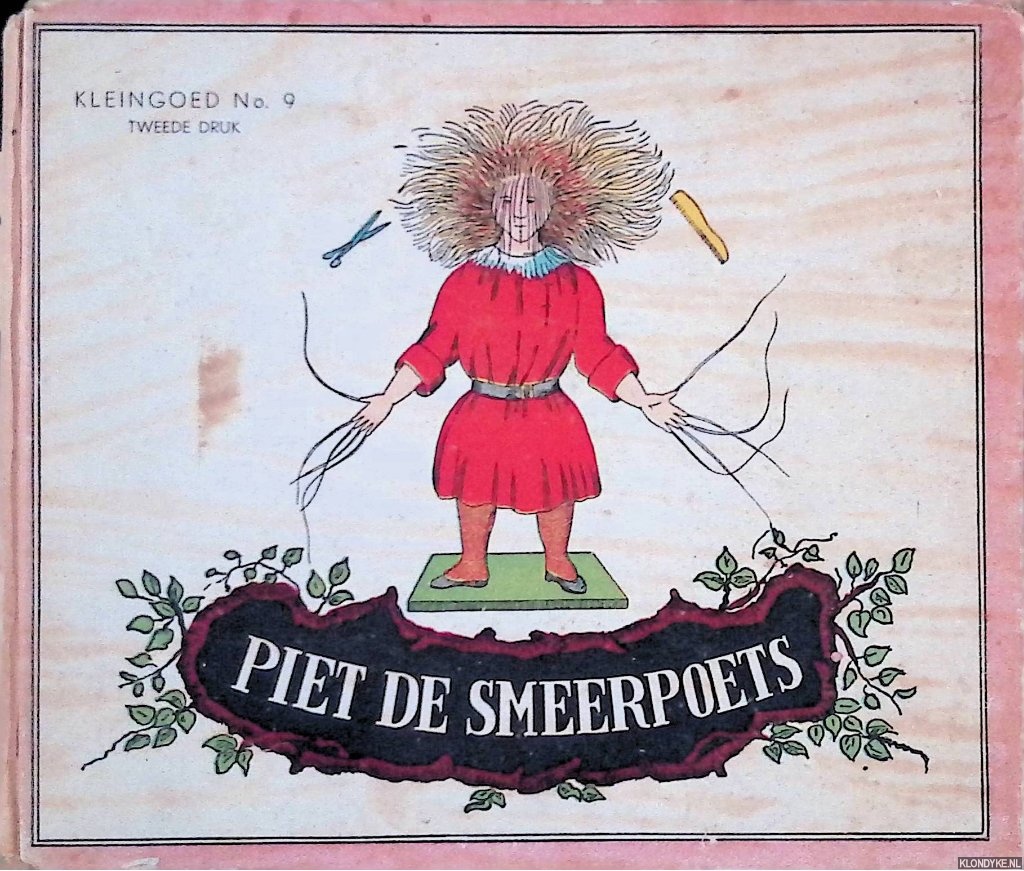 Hoffmann, Dr. H. - Piet de Smeerpoets: naar de oorspronkelijke uitgave