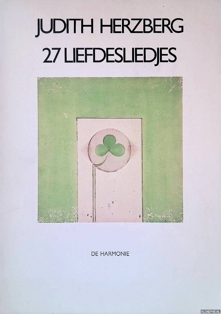 Herzberg, Judith - 27 liefdesliedjes