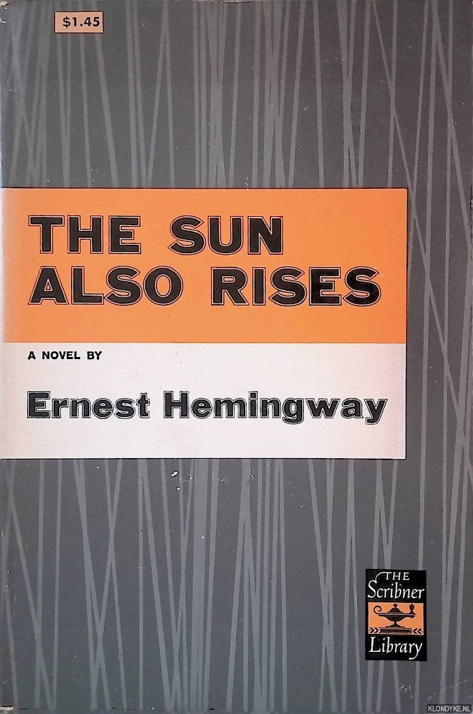Hemingway, Ernest - The Sun Also Rises