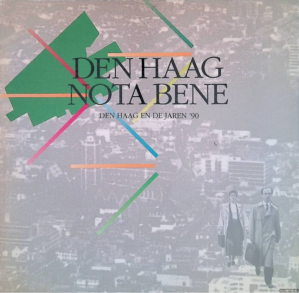 Havermans, A.J.E. (voorwoord) - Den Haag Nota Bene: Den Haag en de jaren '90 = The Hague and the Nineties