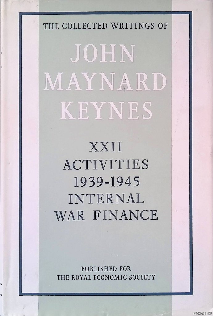 Keynes, John Maynard - Activities 1939-1945: Internal War Finance
