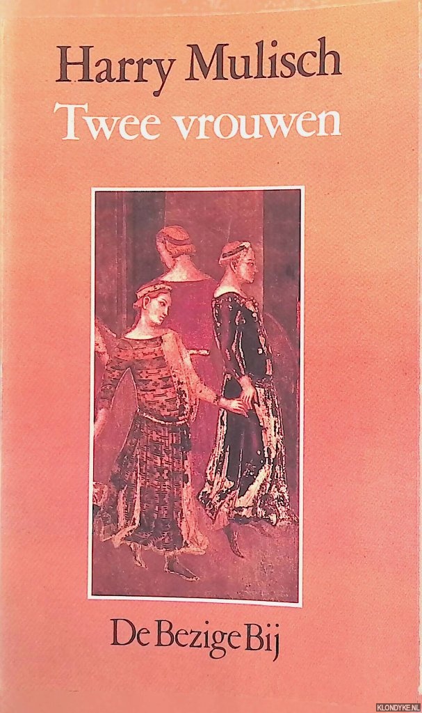 Mulisch, Harry - Twee vrouwen